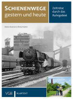 581205_schienenwege_gestern+heute